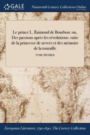 Le prince L. Raimond de Bourbon, Anonymous