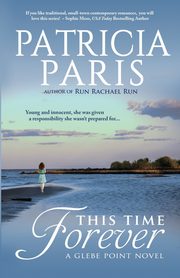 This Time Forever, Paris Patricia
