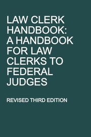 Law Clerk Handbook, Michigan Legal Publishing Ltd.