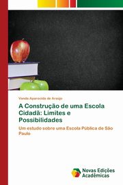 A Constru?o de uma Escola Cidad?, Arajo Vanda Aparecida de