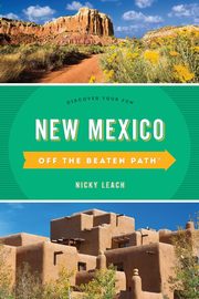 ksiazka tytu: New Mexico Off the Beaten Path? autor: Leach Nicky