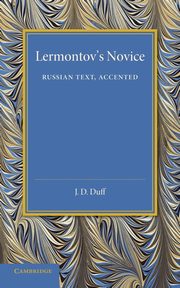 Lermontov's Novice, Lermontov Mikhail Yurievich