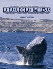 La casa de las ballenas, Bontigui Eskisabel Joseba Andoni