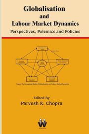 Globalisation and Labour Market Dynamics, 