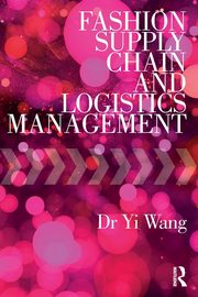 Fashion Supply Chain and Logistics Management, Wang Yi
