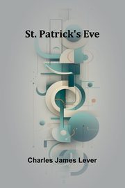 St. Patrick's Eve, James Lever Charles