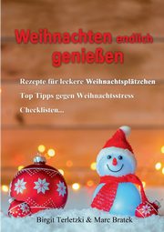 Weihnachten endlich genieen, Terletzki Birgit