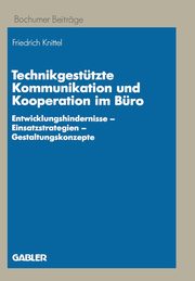 Technikgesttzte Kommunikation und Kooperation im Bro, Knittel Friedrich