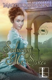 Seducing Mr. Sykes, Robinson Maggie