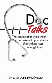 Doc Talks, Abbott DO MBA Dr. Justin