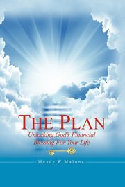 The Plan, Malone Meade W.