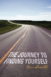 The Journey to Finding Yourself, Camille Rena