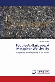 People-As-Garbage, Brown Cecily F.