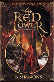 The Red Tower, Simmons J.B.