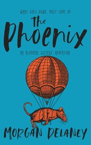 The Phoenix, Delaney Morgan