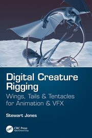 Digital Creature Rigging, Jones Stewart