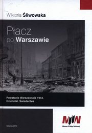 ksiazka tytu: Pacz po Warszawie Powstanie Warszawskie 1944 autor: liwowska Wiktoria