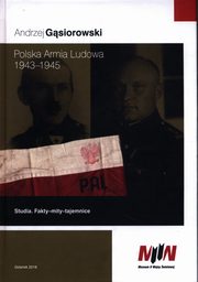 ksiazka tytu: Polska Armia Ludowa 1943-1945 autor: Gsiorowski Andrzej