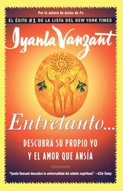 Entretanto, Vanzant Iyanla