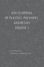 Encyclopedia of Plastics, Polymers, and Resins Volume 3, 