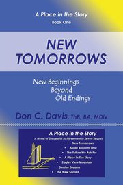 New Tomorrows, Davis ThB BA MDiv Don C.
