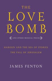 The Love Bomb, Fenton James