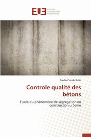 Controle qualit des btons, BALLO-G