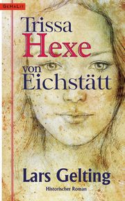 Trissa, Hexe von Eichsttt, Gelting Lars