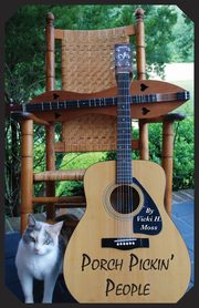 Porch Pickin' People, Moss Vicki H