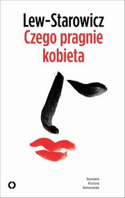 Czego pragnie kobieta, Lew-Starowicz Zbigniew