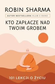 Kto zapacze nad twoim grobem, Sharma Robin