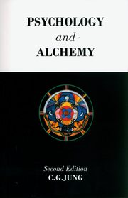 Psychology and Alchemy, Jung C. G.