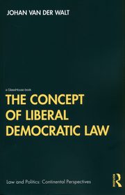 The Concept of Liberal Democratic Law, van Der Walt Johan