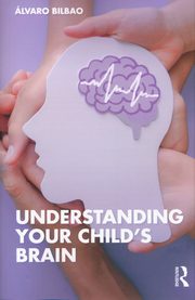 Understanding Your Child's Brain, Bilbao lvaro