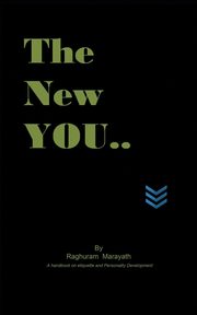 The New You, Marayath Raghuram