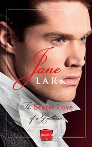 The Secret Love of a Gentleman, Lark Jane