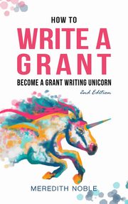 How to Write a Grant, Noble Meredith