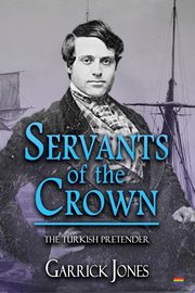 Servants of the Crown, Jones Garrick