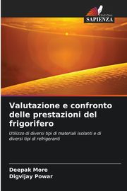 Valutazione e confronto delle prestazioni del frigorifero, More Deepak