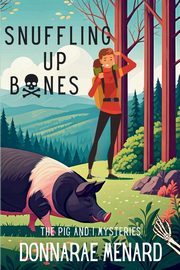 Snuffling Up Bones, Menard DonnaRae