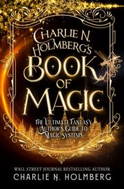 Charlie N. Holmberg's Book of Magic, Holmberg Charlie  N.