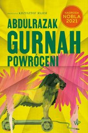 Powrceni, Gurnah Abdulrazak