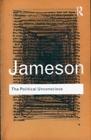 The Political Unconscious, Jameson Fredric