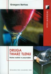 Druga twarz tlenu, Bartosz Grzegorz