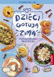 ksiazka tytu: Dzieci gotuj zim autor: Wieczorek Marzena