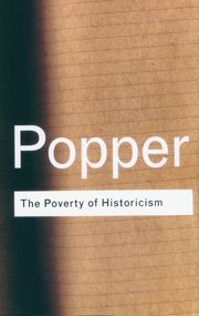 The Poverty of Historicism, Popper Karl