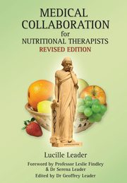 Medical Collaboration for Nutritional Therapists, Leader Lucille