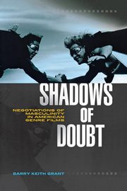 Shadows of Doubt, Grant Barry Keith