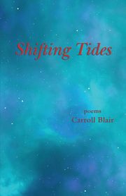 Shifting Tides, Blair Carroll