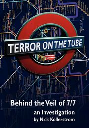 ksiazka tytu: Terror on the Tube autor: Kollerstrom Nick